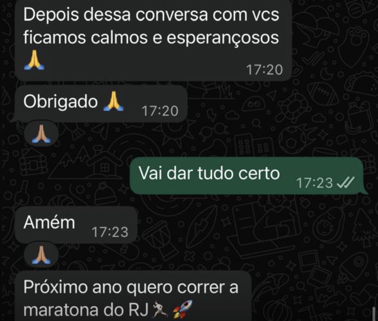 Depois dessa conversa com voces ficamos calmos e esperancosos