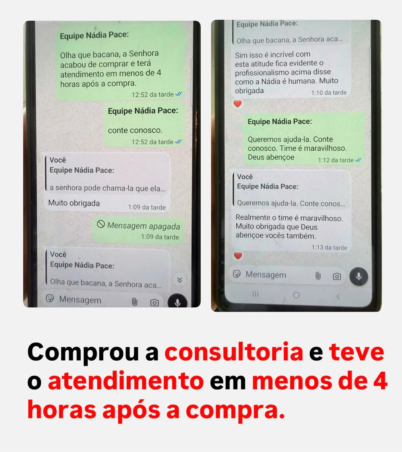Conversa no WhatsApp: comprou a consultoria e teve o atendimento em menos de 4 horas